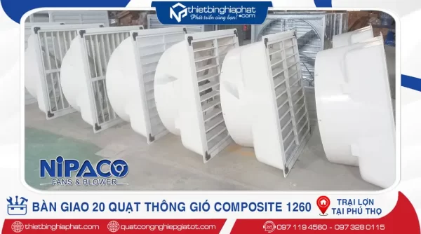 Bàn giao 20 Quạt thông gió composite 1260x1260 trại lợn Phú Thọ