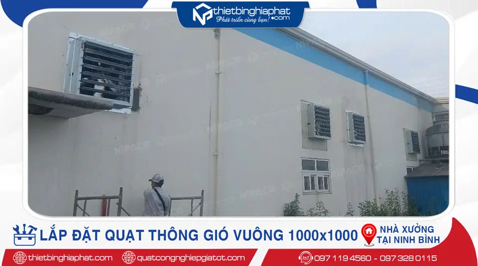 Lắp đặt quạt thông gió vuông 1000x1000 Nhà xưởng tại Ninh Bình 6 Lắp đặt quạt thông gió vuông 1000x1000 tại Nhà xưởng Ninh Bình