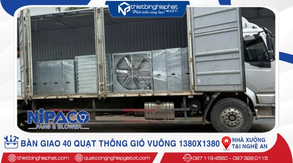 Bàn giao 40 Quạt thông gió vuông 1380x1380 tại Nghệ An